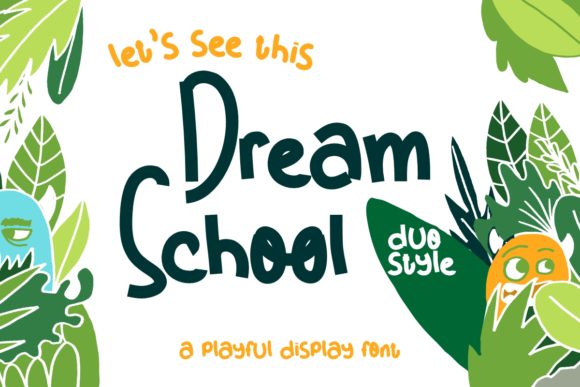 Discover the Versatile Charm of Dream School Font