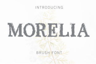 Morelia: A Fun and Quirky Display Font for Makers