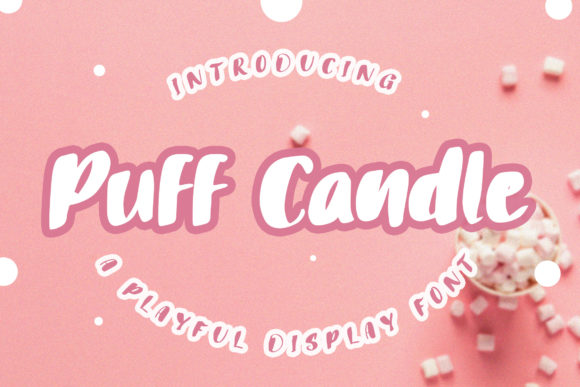 Transform Your Brand with Puff Candle Font